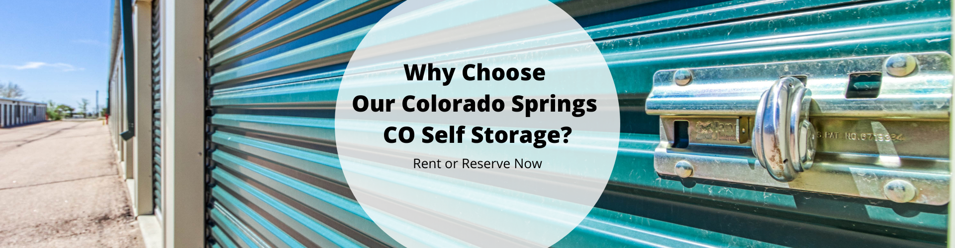 Why Choose Our Colorado Springs CO Self Storage?