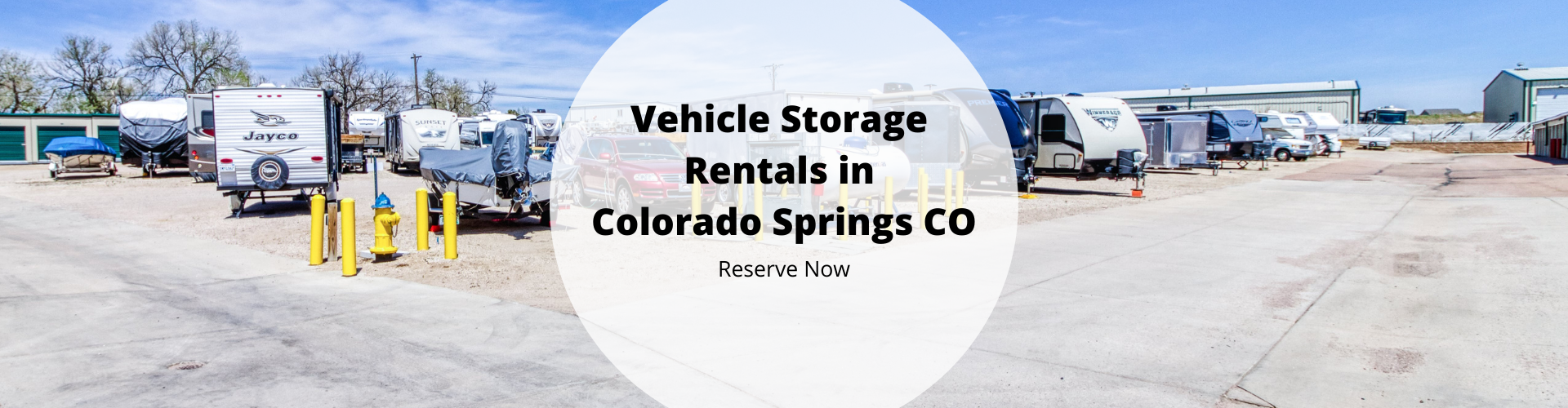 Vehicle Storage Rentals in Colorado Springs CO: Reserve Now