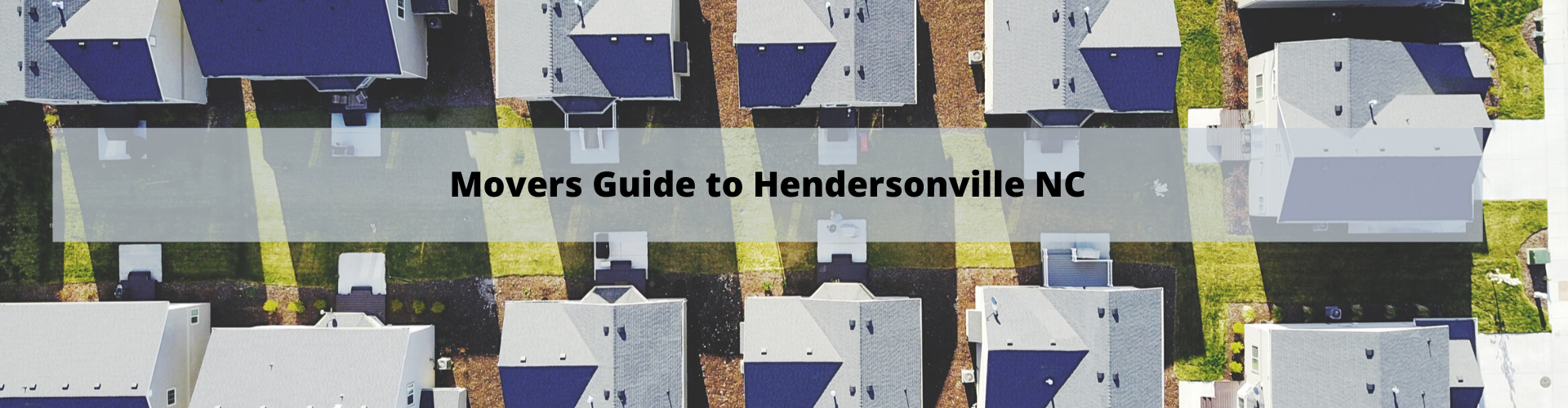 Movers Guide To Hendersonville NC