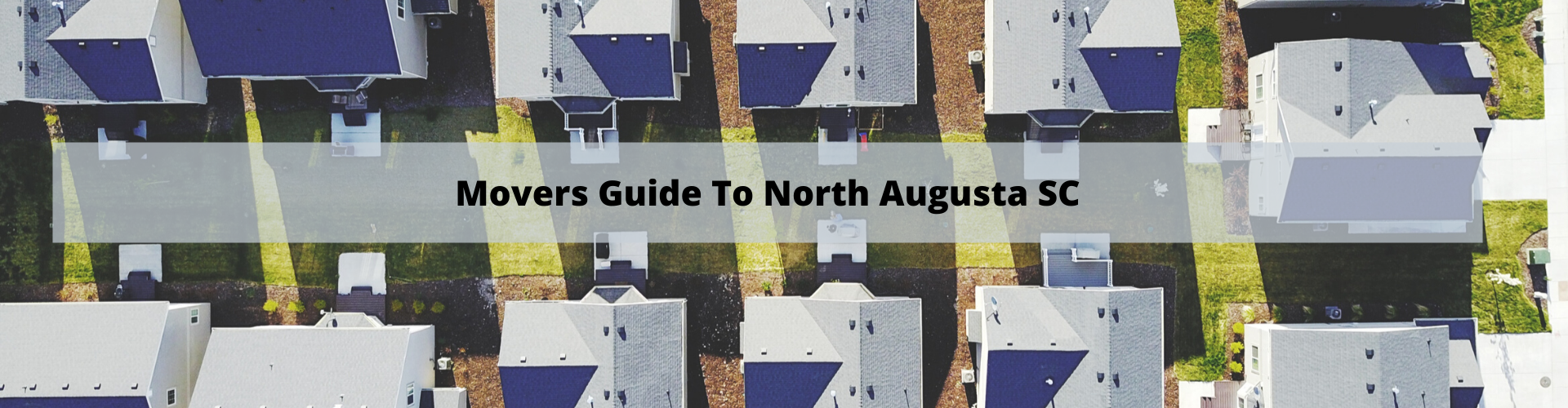 Movers Guide To North Augusta SC