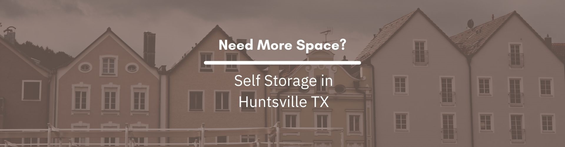 Self Storage Huntsville TX